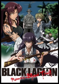 Black Lagoon: Roberta's Blood Trail Episodio 1 online